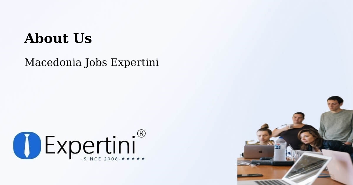 About Expertini Recruitment Platform  – Džepčište - Džepčište, Macedonia Jobs Expertini