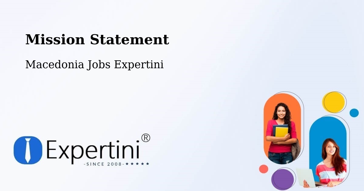 Corporate Mission – Džepčište - Macedonia Jobs Expertini