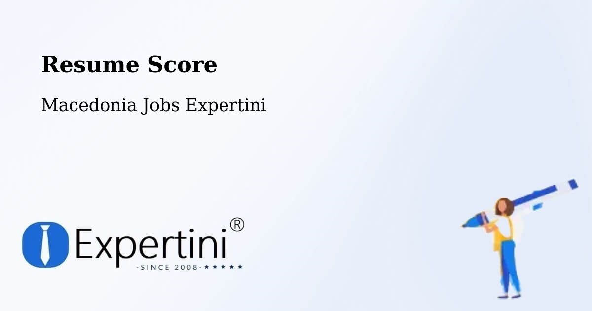 Resume Score & Job Description Match Tool – Džepčište - Macedonia Jobs Expertini