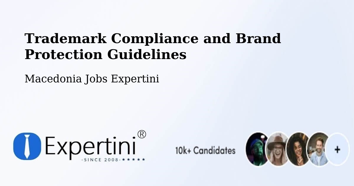 Trademark & Brand Protection Guidelines – Džepčište - Macedonia Jobs Expertini