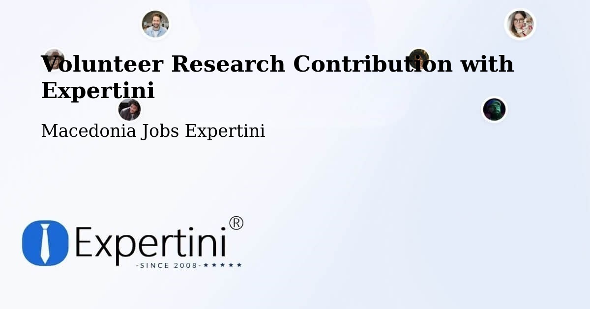 Volunteer Research Contribution Program – Džepčište - Macedonia Jobs Expertini